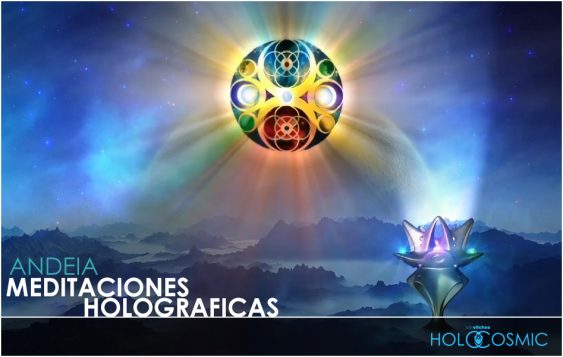 Meditacion Holográfica - Andeia